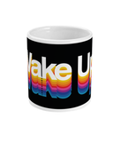 Wake Up 11oz Mug