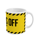 Hands Off 11oz Mug