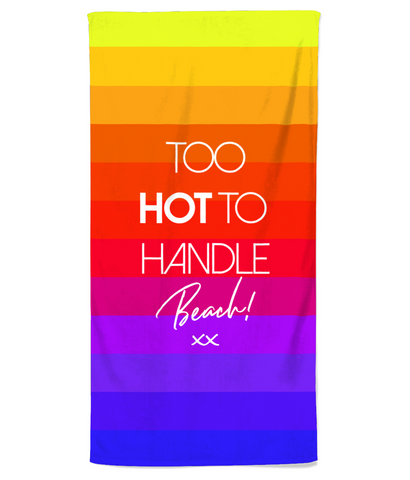Too Hot Beach Towel
